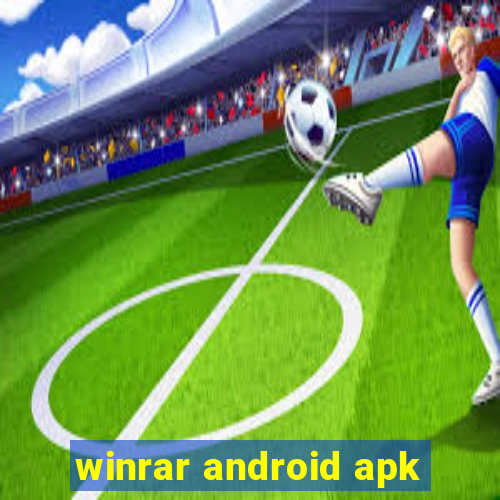 winrar android apk